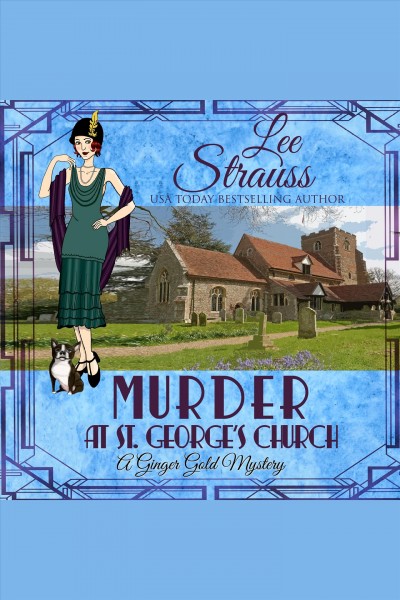 Murder at St. George's Church [electronic resource] / Lee Strauss.