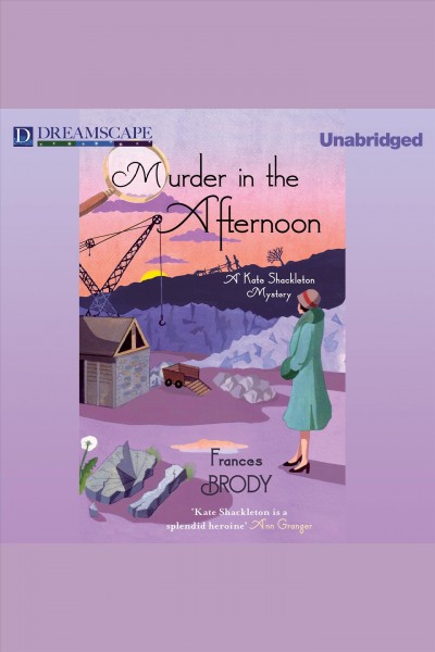 Murder in the afternoon [electronic resource] / Frances Brody.
