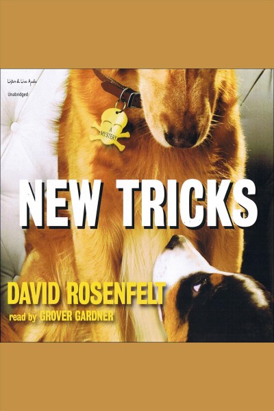 New tricks [electronic resource] / David Rosenfelt.