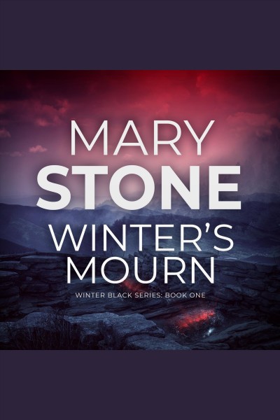 Winter's mourn [electronic resource] / Mary Stone.