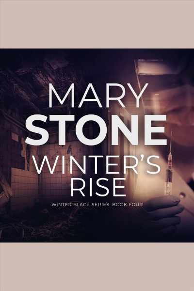 Winter's rise [electronic resource] / Mary Stone.