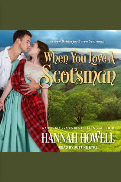 When you love a Scotsman [electronic resource] / Hannah Howell.