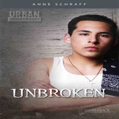 Unbroken [electronic resource] / Anne Schraff.