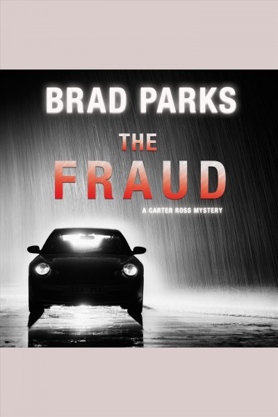 The fraud [electronic resource] / Brad Parks.