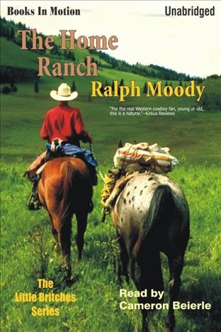 The home ranch [electronic resource] / Ralph Moody.