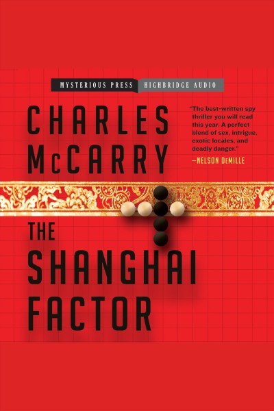 The Shanghai factor [electronic resource] / Charles McCarry.