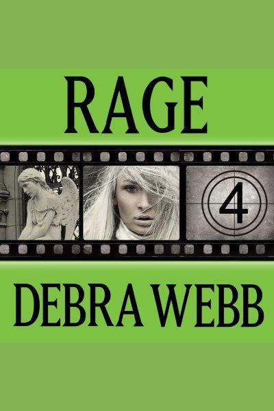 Rage [electronic resource] / Debra Webb.