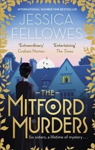 The mitford murders : Jessica Fellowes.