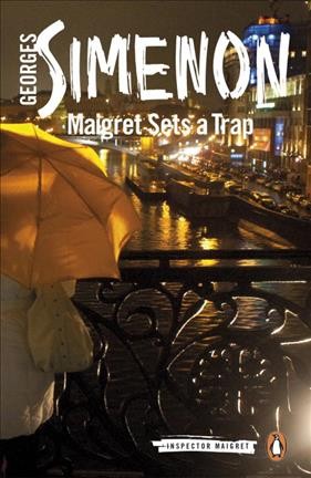Maigret sets a trap / Georges Simenon ; translated by Siân Reynolds.