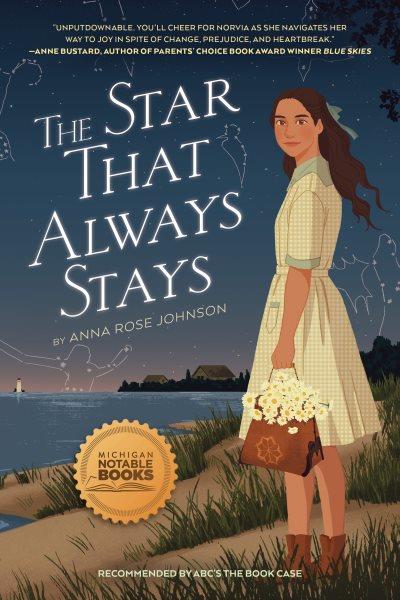 The star that always stays / by Anna Rose Johnson.