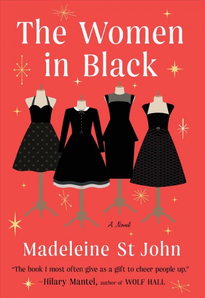 The women in black / Madeleine St. John.