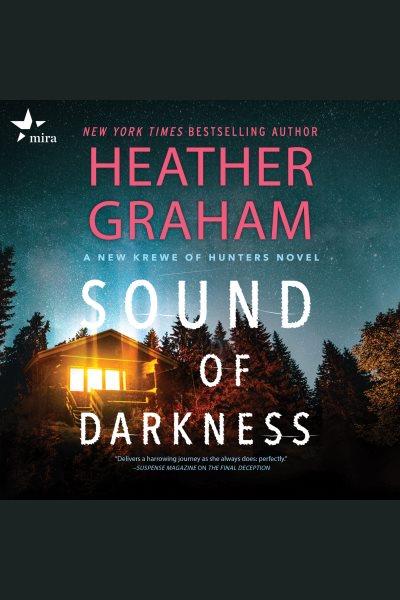 Sound of darkness [electronic resource] / Heather Graham.
