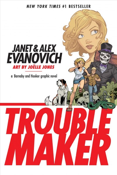 Troublemaker : a Barnaby and Hooker graphic novel [electronic resource].