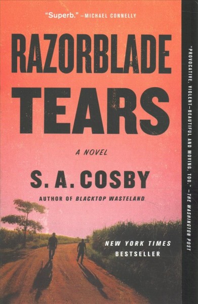 Razorblade tears / S. A. Cosby.