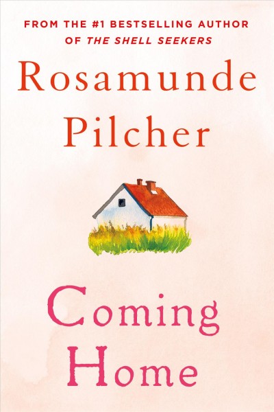 Coming home / Rosamunde Pilcher.