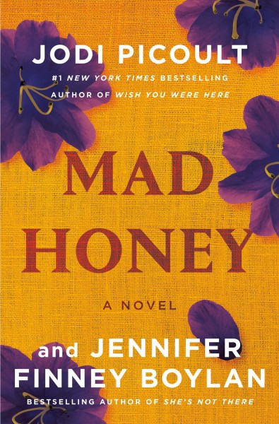Mad honey / Jodi Picoult, Jennifer Finney Boylan.