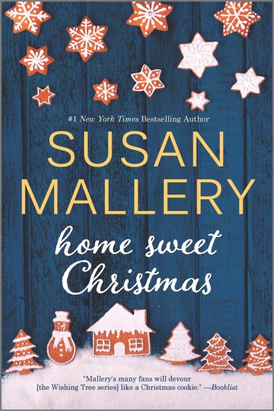 Home Sweet Christmas [electronic resource] / Susan Mallery.