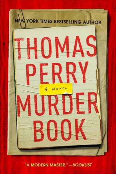 Murder book : a novel / Thomas Perry.