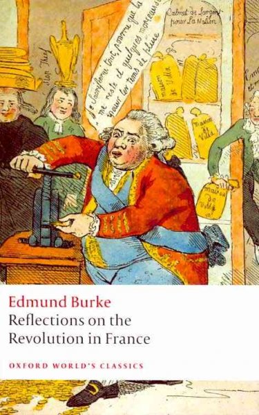 Reflections on the revolution in France / Edmund Burke ; edited with an introduction and notes by L.G. Mitchell.