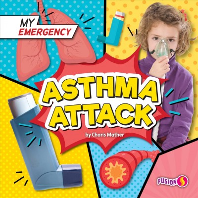 Asthma attack / by Charis Mather.
