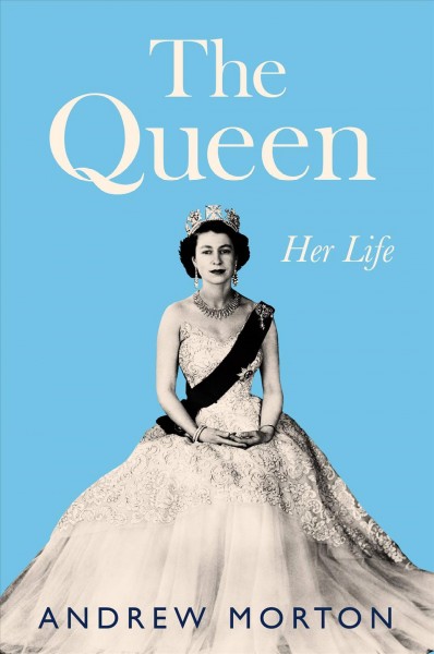 The Queen [electronic resource] : Her Life.