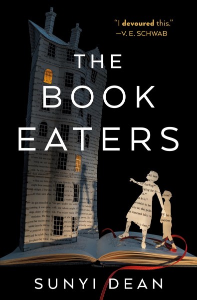 The book eaters / Sunyi Dean.