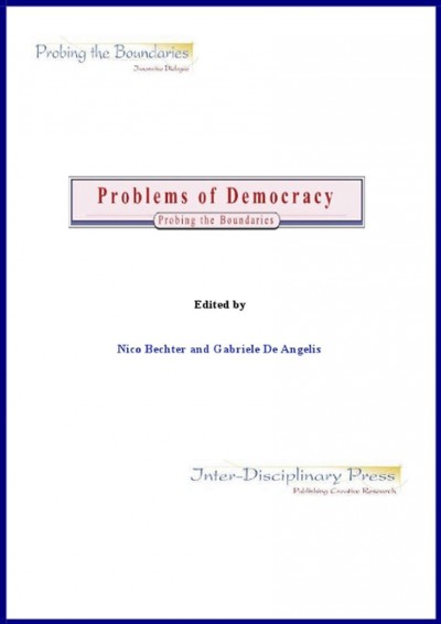 Problems of Democracy [electronic resource] : Probing the Boundaries / edited by Nicolas Bechter and Gabriele De Angelis.