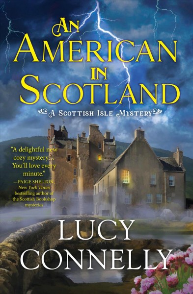 An American in Scotland [electronic resource] / Lucy Connelly.