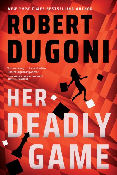Her deadly game / Robert Dugoni.