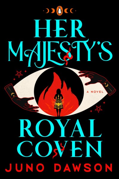 Her majesty's royal coven / Juno Dawson.