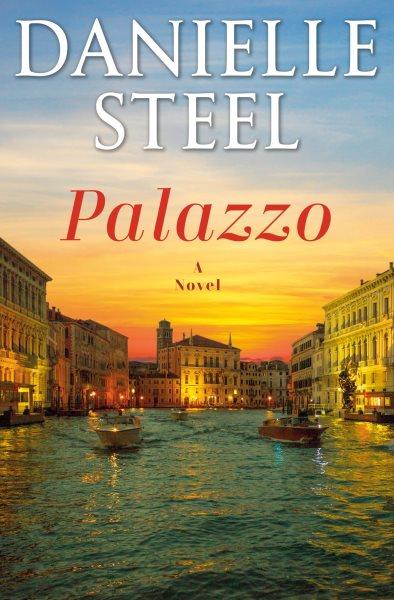 Palazzo [electronic resource]. Danielle Steel.