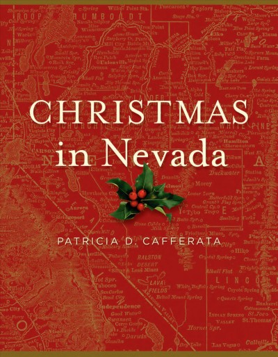 Christmas in Nevada / Patricia D. Cafferata.