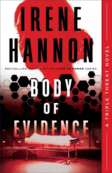 Body of evidence [electronic resource] / Irene Hannon.