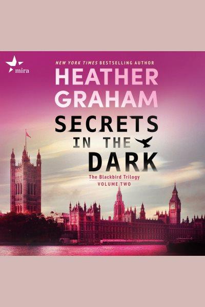 Secrets in the Dark [electronic resource] / Heather Graham.
