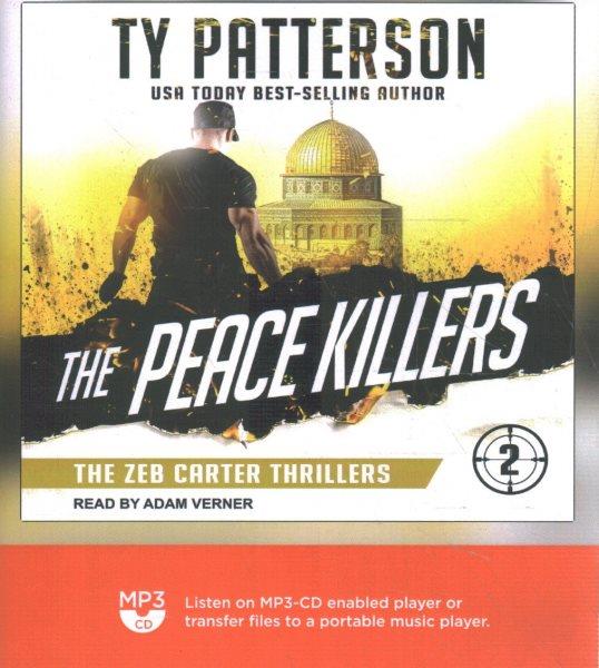 Peace Killers : A Covert-Ops Suspense Action Novel.