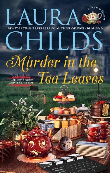 Murder in the tea leaves / Laura Childs.