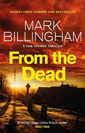 From the dead / Mark Billingham.