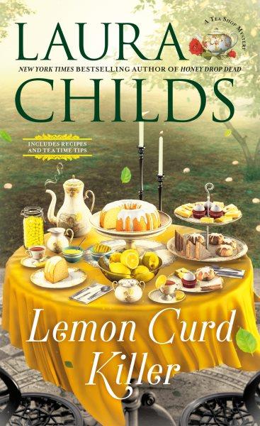 Lemon curd killer / Laura Childs.