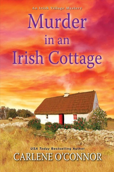 Murder in an Irish cottage [electronic resource] / Carlene O'Connor.