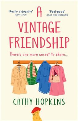 A vintage friendship / Cathy Hopkins.