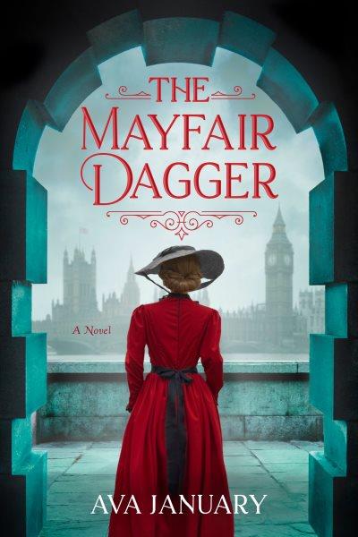 The Mayfair Dagger : A Novel [electronic resource] / Ava January.