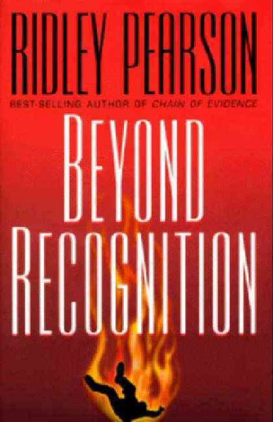 Beyond recognition / Ridley Pearson.