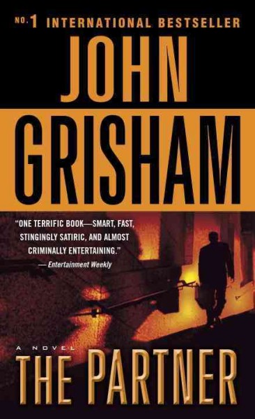 The partner / John Grisham.