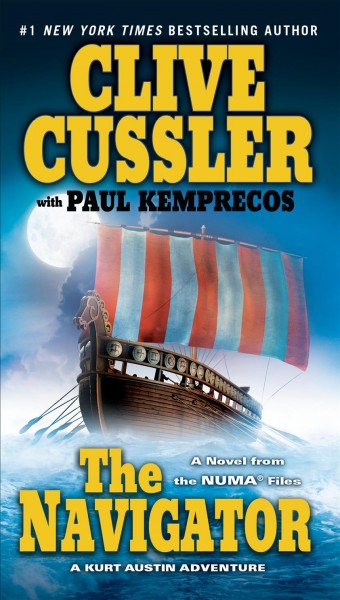 The navigator : a novel from the NUMA files / Clive Cussler with Paul Kemprecos.