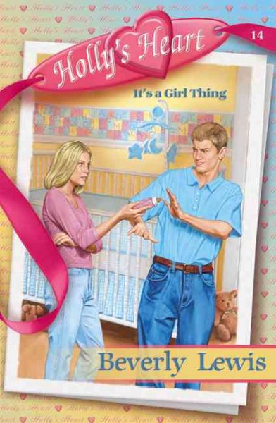 It's a girl thing / by Beverly Lewis.