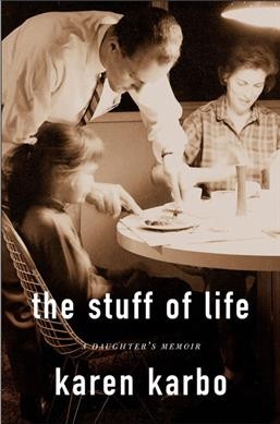Stuff of life, the [Hardcover Book].