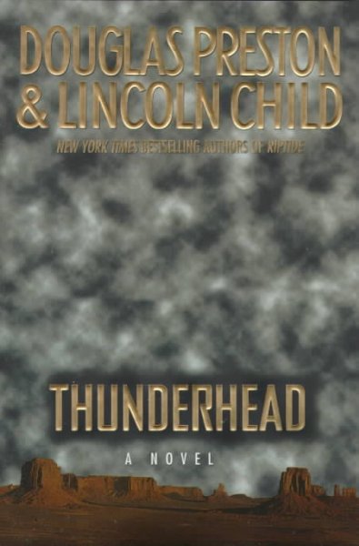 Thunderhead / Douglas Preston and Lincoln Child.