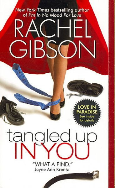 Tangled up in you / Rachel Gibson.