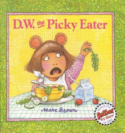 D.W.the Picky Eater.