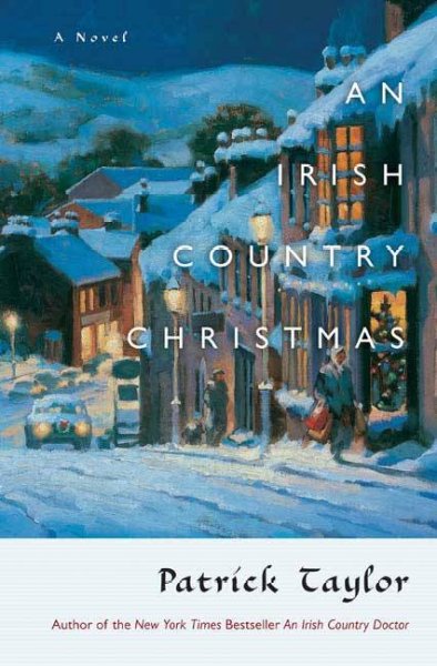 An Irish country Christmas / Patrick Taylor. --.